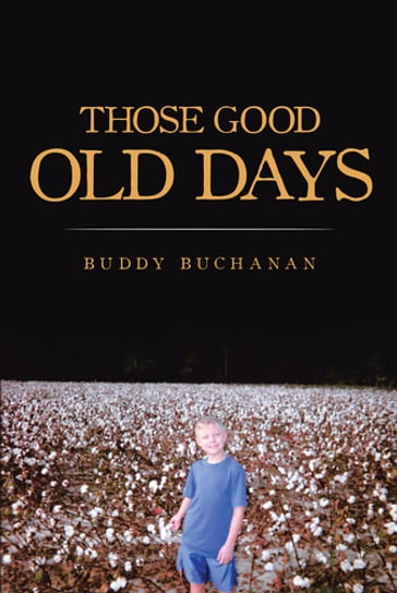 Those Good Old Days - Buddy Buchanan