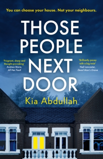Those People Next Door - Kia Abdullah