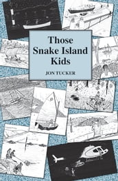 Those Snake Island Kids