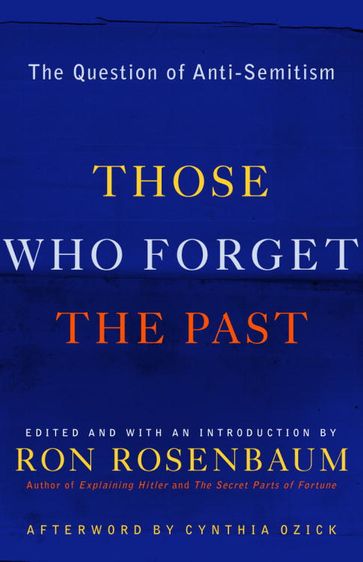 Those Who Forget the Past - Cynthia Ozick