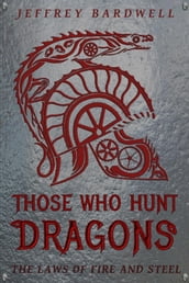 Those Who Hunt Dragons