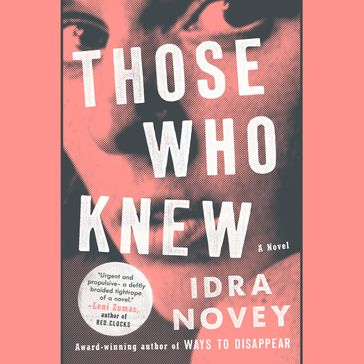 Those Who Knew - Idra Novey