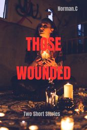 Those Wounded