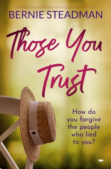 Those You Trust - Bernie Steadman