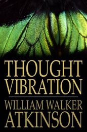 Thought Vibration