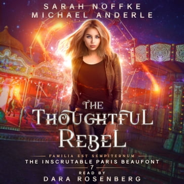 Thoughtful Rebel, The - Sarah Noffke - Michael Anderle