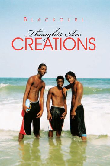 Thoughts Are Creations - Blackgurl
