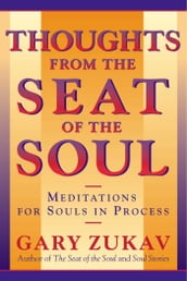 Thoughts From the Seat of the Soul