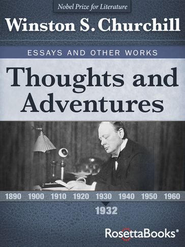 Thoughts and Adventures - Winston S. Churchill