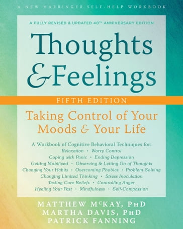 Thoughts and Feelings - PhD Martha Davis - PhD Matthew McKay - Patrick Fanning