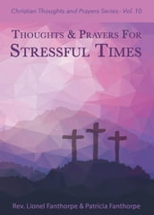 Thoughts and Prayers for Stressful Times