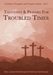 Thoughts and Prayers for Troubled Times