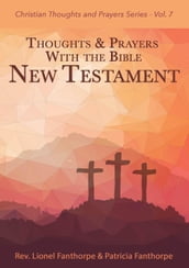 Thoughts and Prayers with the Bible: New Testament