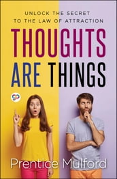 Thoughts are Things