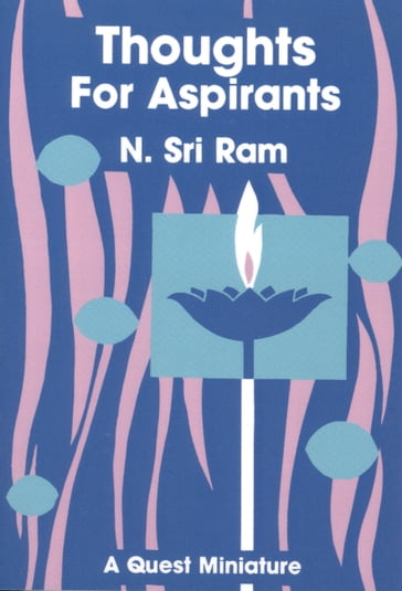 Thoughts for Aspirants - N. Sri Ram