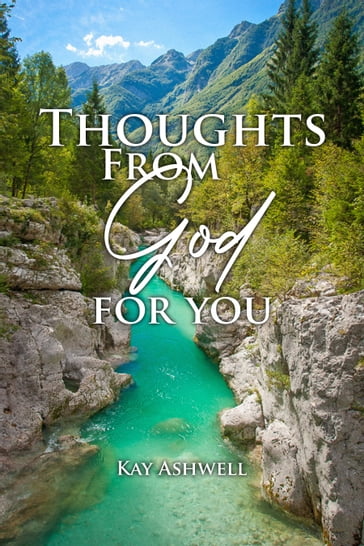 Thoughts from God for You - Kay Ashwell