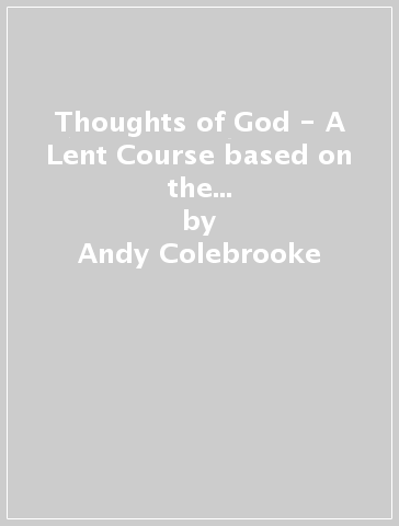 Thoughts of God - A Lent Course based on the film `The Man Who Knew Infinity`