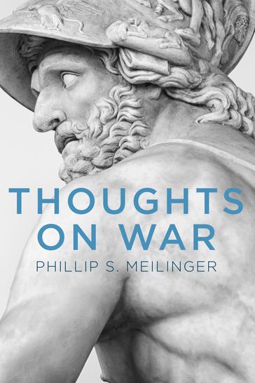 Thoughts on War - Phillip S. Meilinger