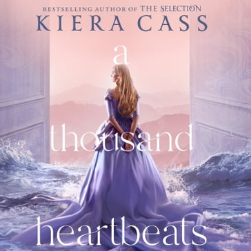 A Thousand Heartbeats: Tiktok made me buy it! A compelling new romance novel for young adults - Kiera Cass