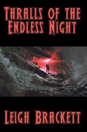 Thralls of the Endless Night