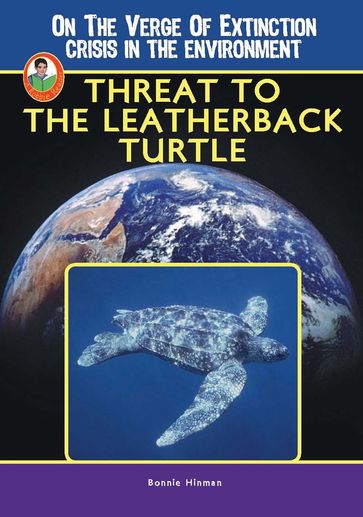 Threat to the Leatherback Turtle - Bonnie Hinman