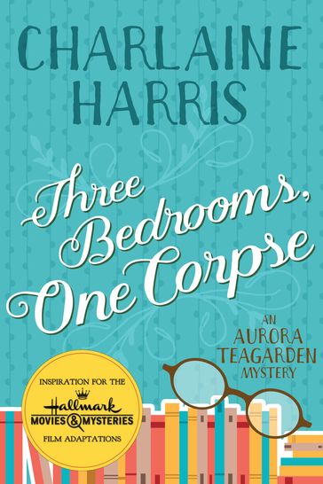 Three Bedrooms, One Corpse - Charlaine Harris