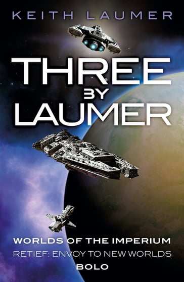 Three By Laumer - Keith Laumer