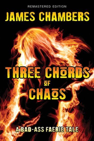 Three Chords of Chaos - James Chambers