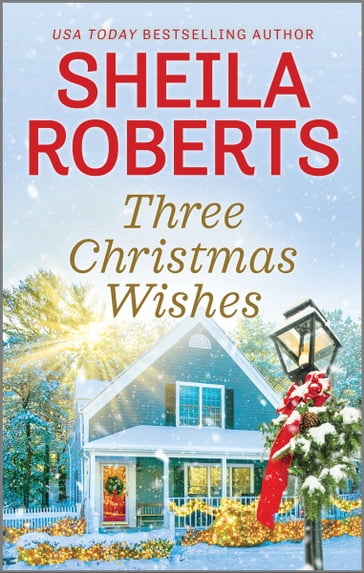 Three Christmas Wishes - Sheila Roberts