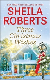 Three Christmas Wishes