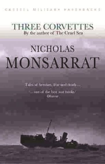 Three Corvettes - Nicholas Monsarrat