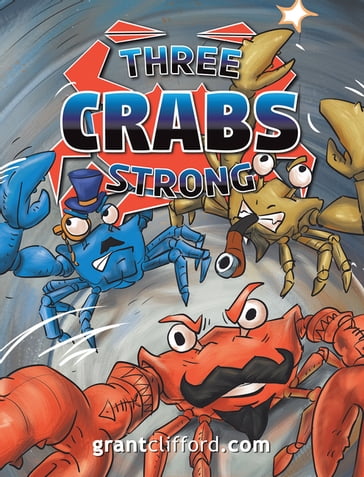Three Crabs Strong - Clifford Grant