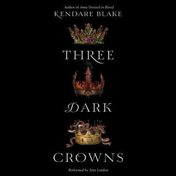 Three Dark Crowns - Kendare Blake