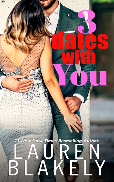 Three Dates With You - Lauren Blakely