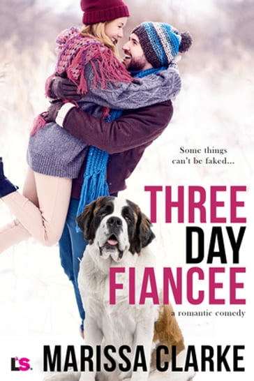 Three Day Fiancee (A Romantic Comedy) - Marissa Clarke