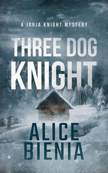 Three Dog Knight - Alice Bienia