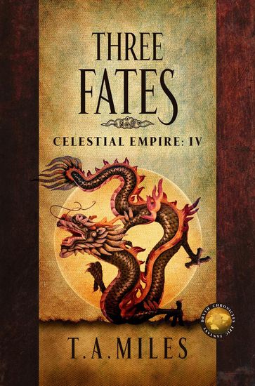 Three Fates: Dryth Chronicles Epic Fantasy - T. A. Miles