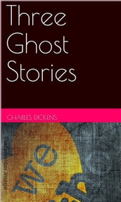 Three Ghost Stories