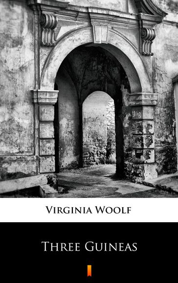 Three Guineas - Virginia Woolf