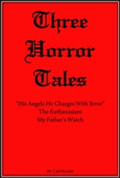Three Horror Tales