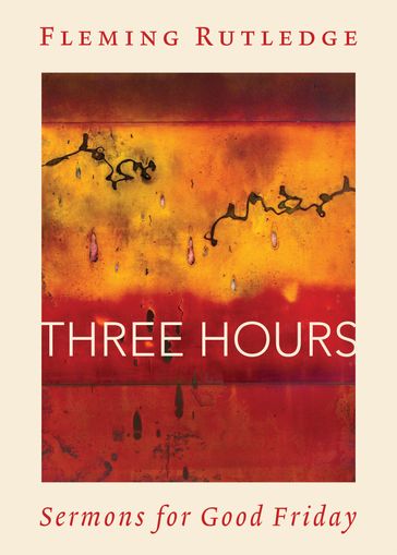 Three Hours - Fleming Rutledge