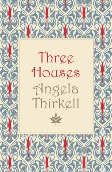 Three Houses - Angela Thirkell