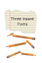 Three Insane Poets