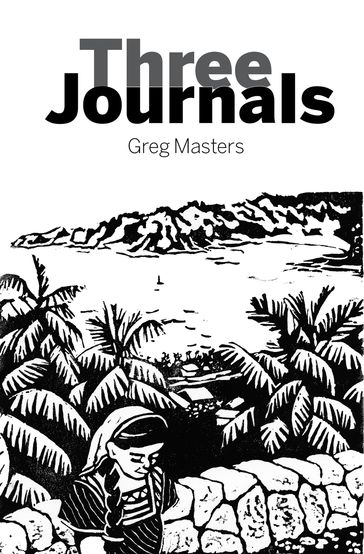 Three Journals - Greg Masters