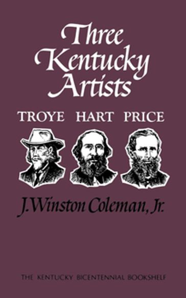 Three Kentucky Artists - J. Winston Coleman Jr.