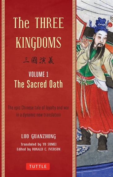 Three Kingdoms, Volume 1: The Sacred Oath - Guanzhong Luo
