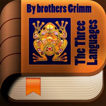 Three Languages, The - Jacob Grimm - Wilhelm Grimm