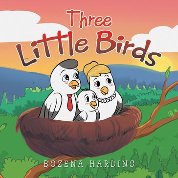 Three Little Birds - Bozena Harding