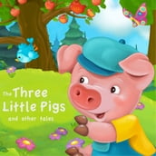 Three Little Pigs and Other Tales, The