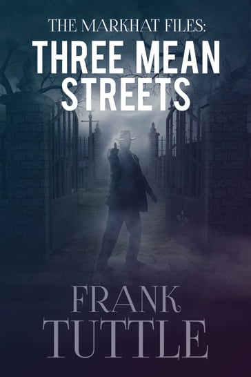 Three Mean Streets - Frank Tuttle